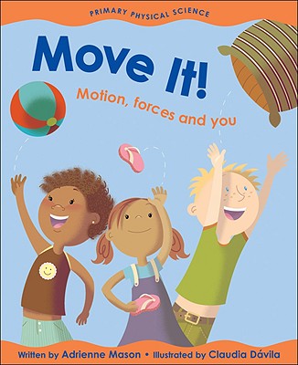 Move It!: Motion, Forces and You【送料無料】