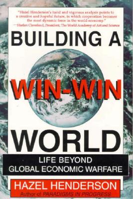 Building a Win-Win World[洋書]