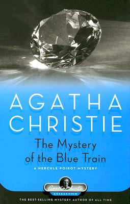 the blue train agatha christie the blue train agatha christie