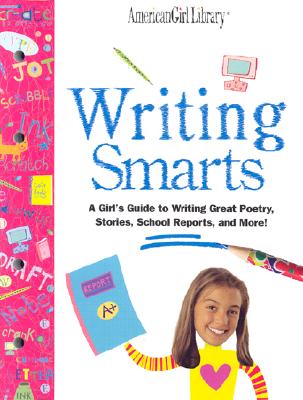 Writing Smarts: A Girl's Guide to Journaling, Poetry, Storytelling, and School Papers[洋書]