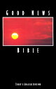 Good News Bible-TEV B-TE-ABS FCO 106323 [ American Bible Society ]