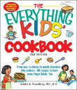 ̵The Everything Kids Cookbook: From Mac n Cheese to Double Chocolate Chip Cookies--90 Recipes to Ha