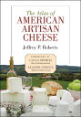 ̵The Atlas of American Artisan Cheese