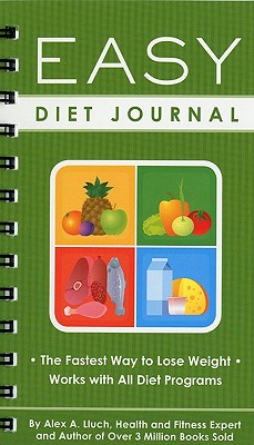 Easy Diet Journal: The Fastest Way to Lose Weight - Works with All Diet Programs