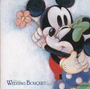 DISNEY'S WEDDING BOUQUET