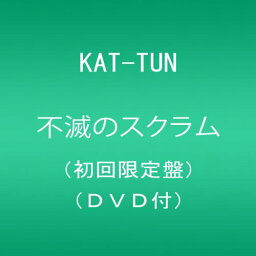 【新品】<strong>不滅</strong>のスクラム(初回限定盤)(DVD付) [CD] KAT-TUN「1000円ポッキリ」「送料無料」「買い回り」