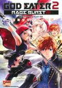 【中古】 GOD EATER 2 RAGE BURST コミ...