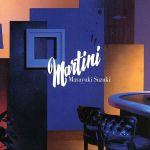 【<strong>中古</strong>】 MARTINI／<strong>鈴木雅之</strong>