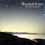 【<strong>中古</strong>】 WASTED　TEARS／<strong>浜田省吾</strong>