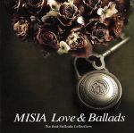 【中古】 <strong>MISIA</strong>　LOVE＆BALLADS－The　Best　Ballade　Collection－／<strong>MISIA</strong>