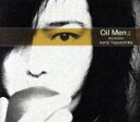 【中古】 Oil Men+ /林田健司 【中古】afb