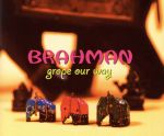 【中古】 grope　our　way ／BRAHMAN 【中古】afb