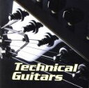 【中古】 テクニカル・ギター /(オムニバス),ディオ,イングヴェイ・マルムスティーン,ナイト・レンジャー,スティーヴ・ヴァイ,エクストリーム,ネルソン,Y&T 【中古】afb