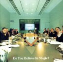 【中古】 Do You Believe In Magic? /シンバルズ 【中古】afb