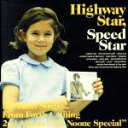 【中古】 Highway Star,Speed Star /シンバルズ 【中古】afb