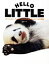 【中古】 HELLO LITTLE アドベンチャーワールドで生まれたあかちゃんパンダの奇跡 /小澤千一朗(著者) 【中古】afb 1,980円