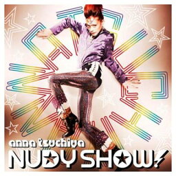 【中古】NUDY SHOW! [Audio CD] <strong>土屋アンナ</strong>; <strong>土屋アンナ</strong> feat.AI and <strong>土屋アンナ</strong> feat.MONKEY MAJIK