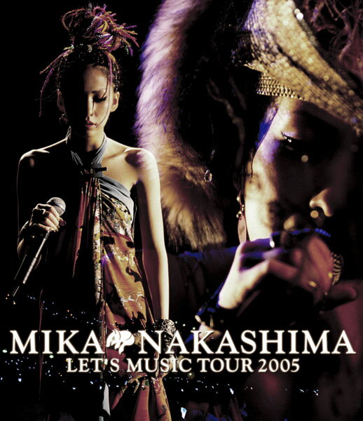 MIKA　NAKASHIMA　LET’S　MUSIC　TOUR　2005（Blu−ray　Disc）／中島美嘉