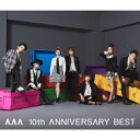 AAA 10th ANNIVERSARY BEST(DVD付)/AAA【2500円以上送料無料】