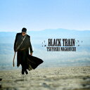 BLACK TRAIN(通常盤)/長渕剛【2500円以上送料無料】