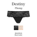 ■ブラデリスニューヨークブラックレーベル Destiny Thong(デスティニー タンガ) BRADELIS Black Label BRNY (cnt)