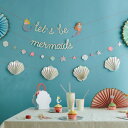 あす楽!【merimeri】人魚姫ガーランド Lets be mermaids マーメイド シェル メッセージ 4ガーランド
