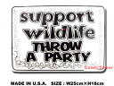 W[NŔ@support wildlife THROW A PARTY