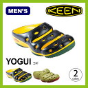 【50%OFF】 KEEN キーン ヨギ メンズ Mens 男性 YOGUI サンダル スリッポン クロッグ サボ アウトドア シューズ 靴 スポーツ キャンプ 海 川遊び 釣り フィシング リラックス 快適 ヨギー