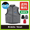 【20%OFF】カブー キッドゥベスト【キッズ】KAVU Kiddo Vest ベスト フリース キッズ 子供用