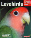 【洋書】BARRON'S*Lovebirds*A Complete Pet Owner's Manual
