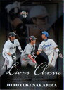 BBM2011 ライオンズ・クラシック 2008-2011 LIONS CLASSIC 2008-2011 No.LC8 中島裕之