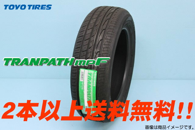 TOYO TRANPATH mpF ミニバンタイヤトーヨー トランパス エムピーエフ　195/65R152本以上購入で送料無料!!