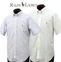 POLO by Ralph Laurenラルフローレン半袖 オックスフォード シャツ #1000041ANJA,1069771ANJA 激安 52% オフ