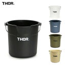 ★THOR ソー Thor Round Bucket 10L ソーラウンドバケツ 3475 【目盛/取っ手付き/アウトドア/掃除】