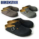 【送料無料】【国内正規品】 BIRKENSTOCK BOSTON ビルケンシュトック ボストン フェルト 幅狭 ナロー幅 レディース ユニセックス (グレー/アンスラジット/ココア) ビルケン ボストン サンダル ウールフェルト【160363/160373/160583】