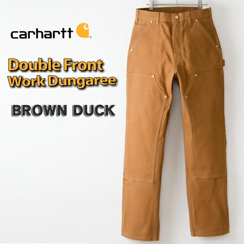 【アメリカ直輸入】［カーハート］ダブルニー ペインターパンツ［ブラウンダック未洗い パンツ］CARHARTT DOUBLE FRONT WORK DUNGAREE