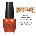 【OPI /2010年ホリデイ限定】C・アギレラ主演映画との限定コラボBURLESQUE/バーレスクHL B10 テイク・ザ・ステージ【2点までメール便対応OK】 【SBZcou1208】