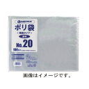 JOINTEX(ジョインテックス):ポリ袋 20号 500枚 B320J-5 354372