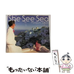 【<strong>中古</strong>】 She　See　Sea/<strong>CD</strong>/ESCB-1530 / <strong>鈴木雅之</strong> / エピックレコードジャパン [<strong>CD</strong>]【メール便送料無料】【あす楽対応】