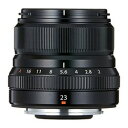 富士フイルム XF23MMF2 R WR B フジノンレンズ 取り寄せ商品