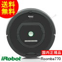 《安心宣言★国内正規品》自動掃除機　ルンバ770アイロボットお掃除ロボット[ROOMBA770]母の日☆プレゼント・ギフトに☆国内正規品だから無料メンテナンスが付く！自動掃除機　ルンバ770[ROOMBA770]