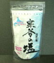 宗谷の塩(250g)