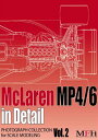 PHOTOGRAPH COLLECTION Vol.2 “McLaren MP4/6 in Detail”【MFH BOOK】