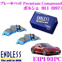 【本商品エントリーでポイント8倍!】ENDLESS Ewig エンドレス エーヴィヒ EIP193PC プレミアムコンパウンド 輸入車用スポーツブレーキパッド 【超低ダストパッドでホイールの汚れが気にならない!ポルシェ 911 (997)】