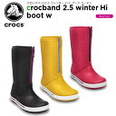 【50%OFF】クロックス(crocs) クロックバンド2.5 ウィンター ハイ ブーツ ウィメン(c
