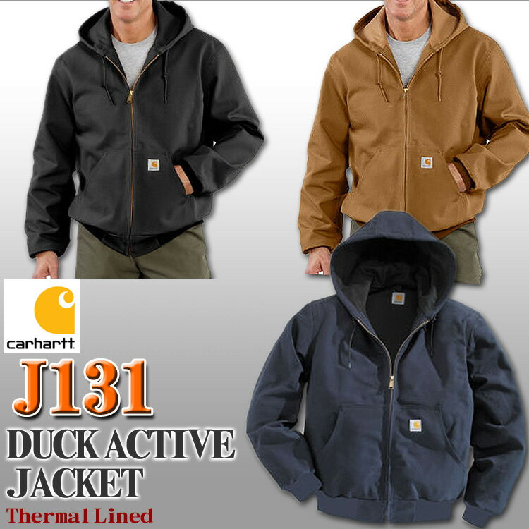 【Carhartt】J131 フードパーカーダック アクティブ　サーマルラインジャケットMen's Duck Active Jacket/Thermal Lined　カーハート