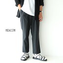 【全品ポイント10倍】ヘルス HEALTH イージーパンツテ...