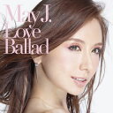 【ポイント10倍】May J./Love Ball