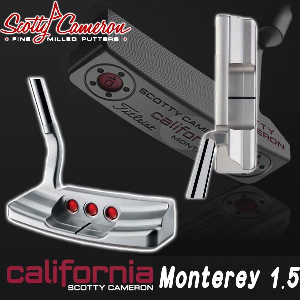 スコッティキャメロン【SCOTTY CAMERON】カリフォルニア シーミスト モントレー1.5【日本正規品】