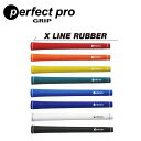パーフェクトプロ PERFECTPRO X LINE RUBBER ゴルフ グリップ Xラインラバー 日本正規品